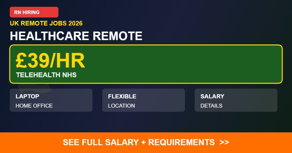 £39/HR HEALTHCARE REMOTE remote jobs UK 2026